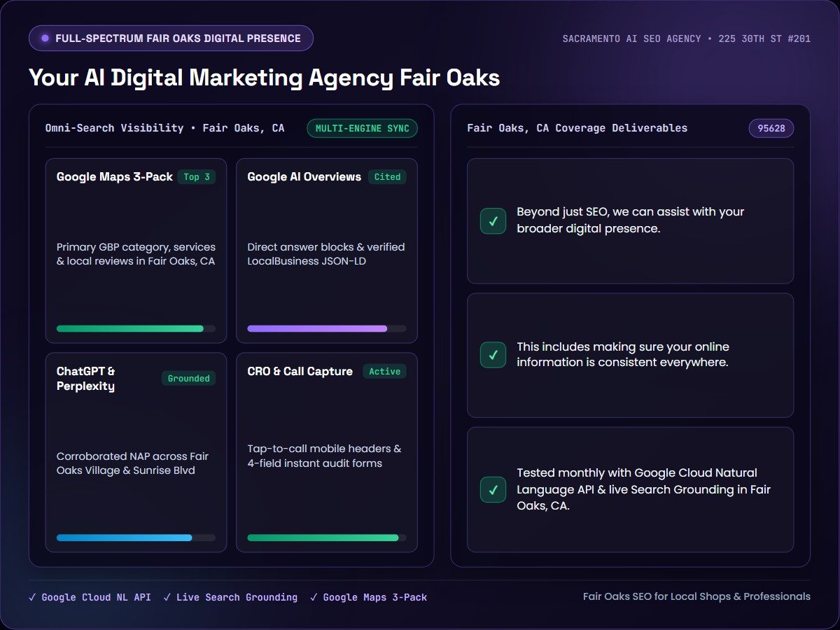 Your AI Digital Marketing Agency Fair Oaks — Sacramento AI SEO Agency