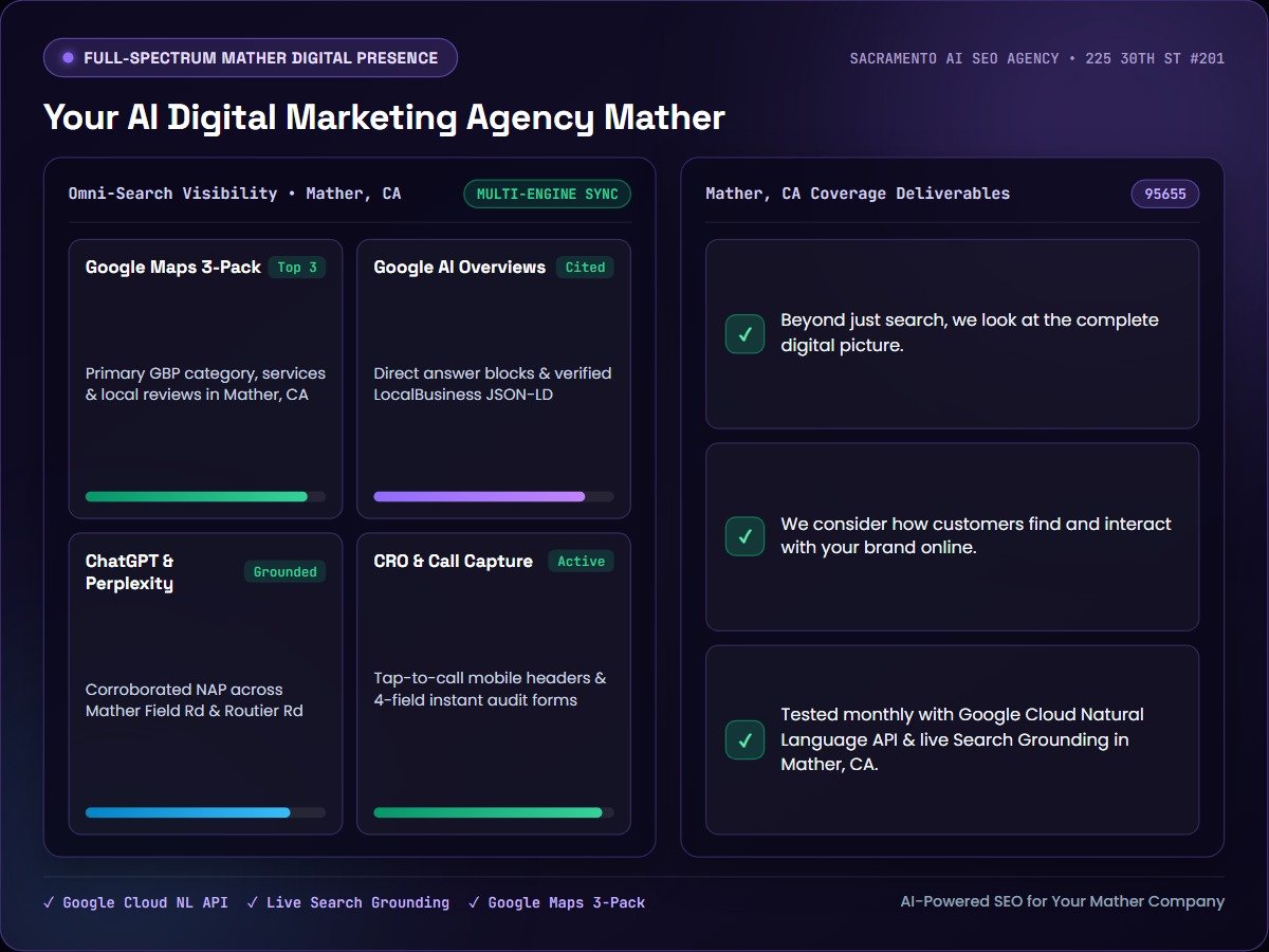 Your AI Digital Marketing Agency Mather — Sacramento AI SEO Agency